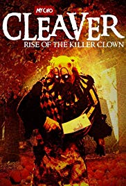Watch Free Cleaver: Rise of the Killer Clown (2015)