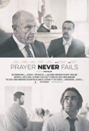 Watch Free Prayer Never Fails (2016)