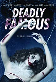 Watch Free Deadly Famous (2014)
