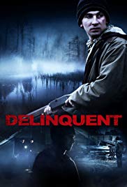 Watch Free Delinquent (2016)