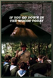 Watch Free If You Go Down in the Woods Today (1981)