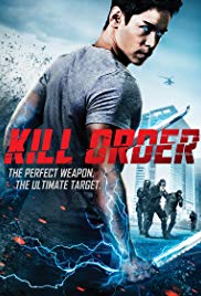 Watch Free Kill Order (2017)