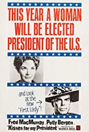 Watch Free Kisses for My President (1964)