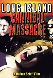 Watch Free The Long Island Cannibal Massacre (1980)