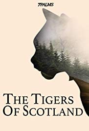 Watch Free The Tigers of Scotland (2017)