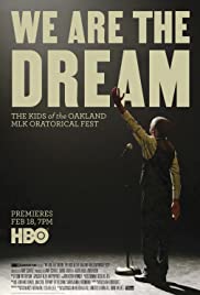 Watch Free We Are the Dream: The Kids of the Oakland MLK Oratorical Fest (2020)