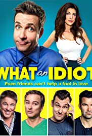 Watch Free What an Idiot (2014)