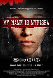 Watch Free My Name Is Myeisha (2018)