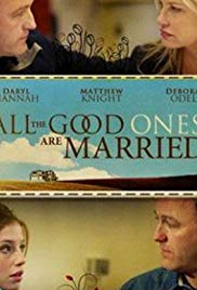 Watch Free All the Good Ones Are Married (2007)