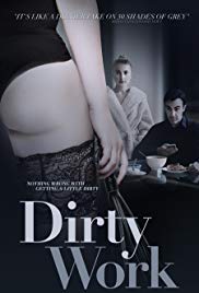 Watch Free Dirty Work (2018)