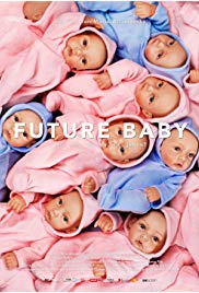Watch Full Movie :Future Baby (2016)