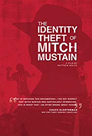 Watch Full Movie :The Identity Theft of Mitch Mustain (2013)