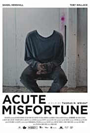 Watch Full Movie :Acute Misfortune (2018)