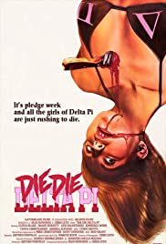 Watch Free Die Die Delta Pi (2013)