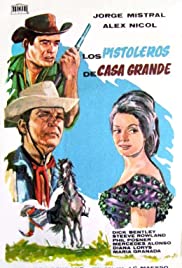 Watch Free Gunfighters of Casa Grande (1964)