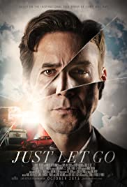 Watch Free Just Let Go (2015)