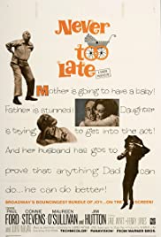 Watch Free Never Too Late (1965)