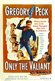 Watch Free Only the Valiant (1951)