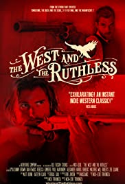 Watch Free The West and the Ruthless (2017)