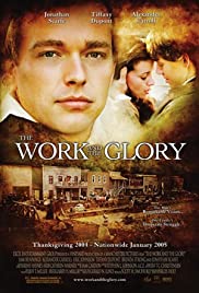 Watch Free The Work and the Glory (2004)
