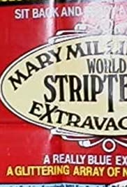 Watch Free Mary Millingtons World Striptease Extravaganza (1981)