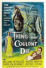 Watch Free The Thing That Couldnt Die (1958)