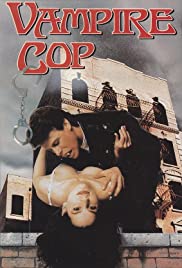 Watch Free Vampire Cop (1990)