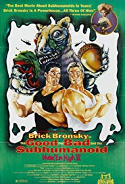 Watch Free Class of Nuke Em High Part 3: The Good, the Bad and the Subhumanoid (1994)