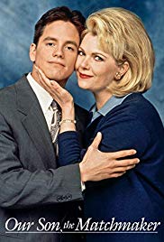 Watch Free Our Son, the Matchmaker (1996)