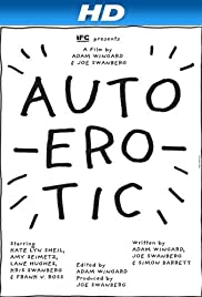 Watch Free Autoerotic (2011)