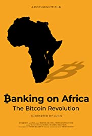 Watch Free Banking on Africa: The Bitcoin Revolution (2020)