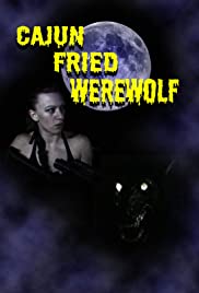 Watch Free Cajun Fried Werewolf (2019)