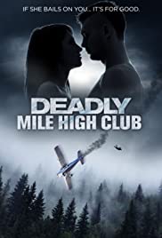 Watch Full Movie :Deadly Mile High Club (2020)