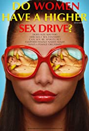 Watch Free Do Women Have A Higher Sex Drive? (2018)