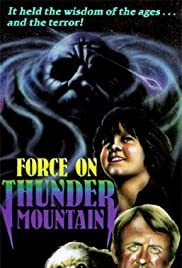 Watch Free The Force on Thunder Mountain (1978)