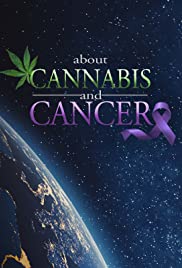 Watch Full Movie :About Cannabis and Cancer (2019)
