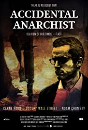 Watch Free Accidental Anarchist (2017)