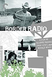 Watch Free Border Radio (1987)