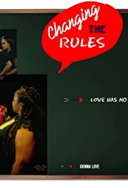 Watch Free Changing the Rules II: The Movie (2019)