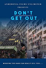 Watch Free Dont Get Out (2019)