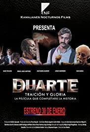 Watch Free Duarte, traición y gloria (2014)