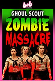 Watch Free Ghoul Scout Zombie Massacre (2018)