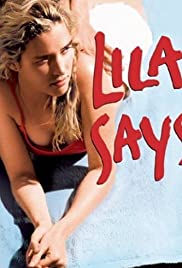 Watch Free Lila Says (2004)