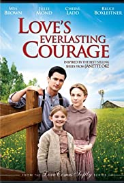 Watch Free Loves Everlasting Courage (2011)