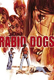 Watch Free Rabid Dogs (1974)