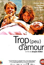 Watch Full Movie :Trop (peu) damour (1998)