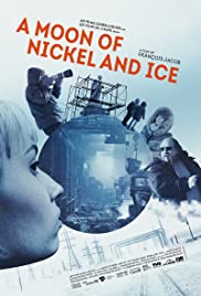 Watch Free A moon of Nickel and Ice (2017)