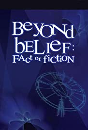 Watch Free Beyond Belief: Fact or Fiction (19972002)