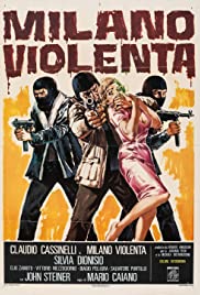 Watch Full Movie :Milano violenta (1976)