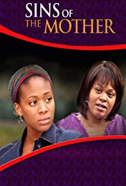 Watch Free Sins of the Mother (2010)